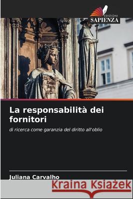 La responsabilità dei fornitori Juliana Carvalho 9786204101903 Edizioni Sapienza - książka
