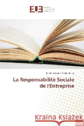 La Responsabilité Sociale de l'Entreprise Teddy Naina, Randriamisaina 9783841777867 Éditions universitaires européennes - książka