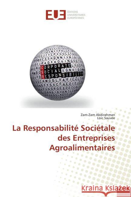 La Responsabilité Sociétale des Entreprises Agroalimentaires Abdirahman, Zam-Zam; Sauvée, Loïc 9783639480993 Éditions universitaires européennes - książka