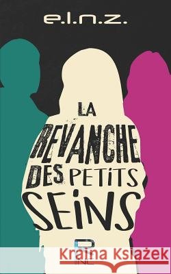 La Revanche des Petits Seins E L N Z 9791095442196 Realities Inc. - książka