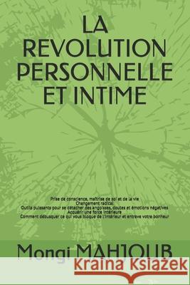 La Revolution Personnelle Et Intime Mongi Mahjoub 9789938404302 Maison Des Livres Nationaux-Tunis. Depot Lega - książka