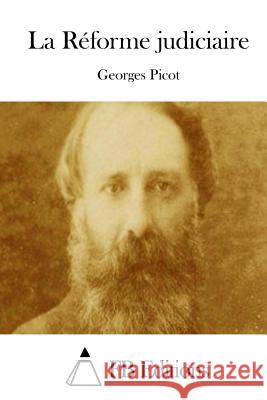 La Réforme judiciaire Fb Editions 9781508706540 Createspace - książka