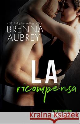 La ricompensa Brenna Aubrey Mirella Banfi 9781940951690 Silver Griffon Associates - książka