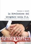 La Rivoluzione Del Groupware Nella PA Vincenzo G. Calabro' 9781446125021 Lulu.com