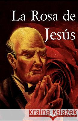 La Rosa de Jesús Panameno, Alejandro Jose 9781468134001 Createspace - książka