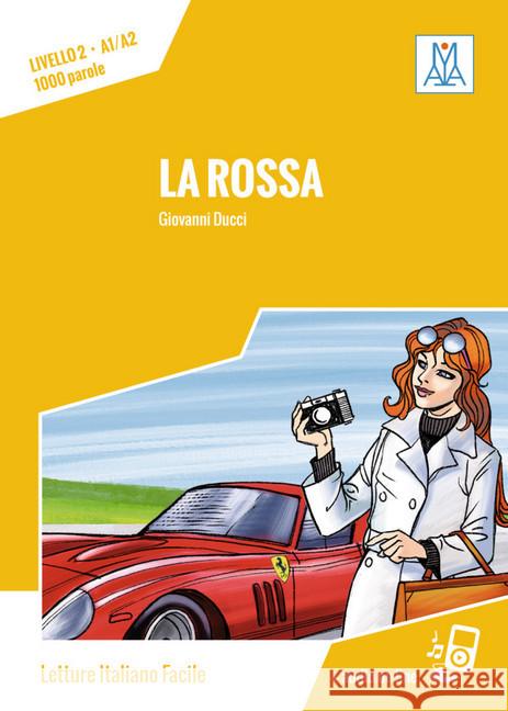 La rossa : Text in Italienisch. Niveau A1/A2. 1000 Wörter. Lektüre. Hördateien als Download im Internet Ducci, Giovanni 9783191253516 ALMA Edizioni - książka