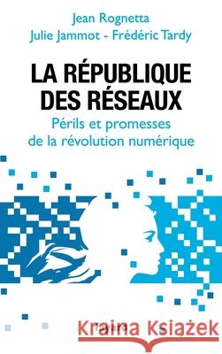 La R?publique des r?seaux Rognetta-J 9782213668895 Fayard - książka
