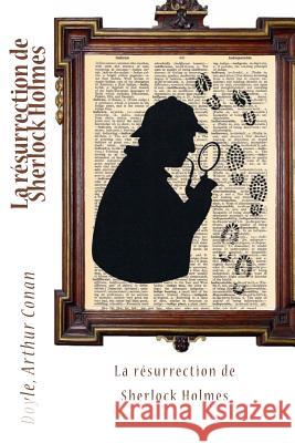 La résurrection de Sherlock Holmes Sir Angels 9781542462242 Createspace Independent Publishing Platform - książka