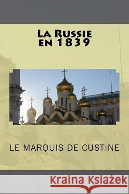 La Russie en 1839 Ballin, G-Ph 9781523630226 Createspace Independent Publishing Platform - książka