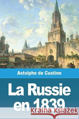 La Russie en 1839 Astolphe de Custine   9783988810823 Prodinnova - książka