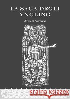 La Saga Degli Yngling Snorri Sturluson 9781326838843 Lulu.com - książka