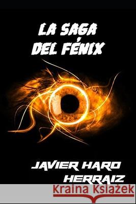 La Saga del Fénix Haro Herraiz, Javier 9798502797498 Independently Published - książka