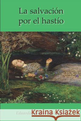 La Salvación Por El Hastío Marino Rodriguez, Eduardo 9781718168381 Independently Published - książka