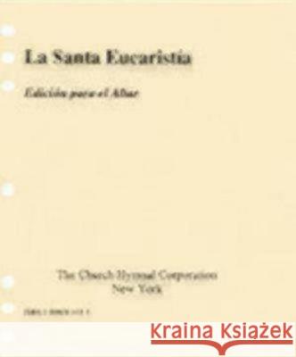 La Santa Eucaristia: Altar Edition Church Publishing 9780898691443 Church Publishing - książka