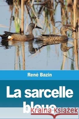 La sarcelle bleue Ren Bazin 9783967878622 Prodinnova - książka