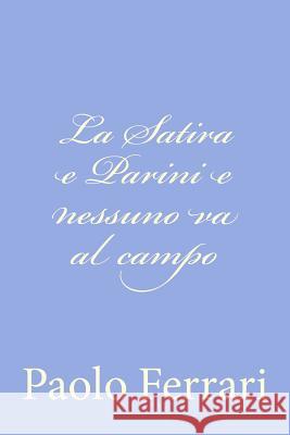 La Satira e Parini e nessuno va al campo Ferrari, Paolo 9781478291015 Createspace - książka