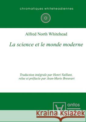 La science et le monde moderne Alfred North Whitehead 9783110322101 De Gruyter - książka