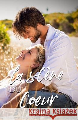 La scène du coeur Mathilde C, Ledra 9798329159103 Independently Published - książka