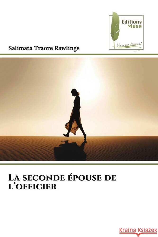 La seconde ?pouse de l'officier Salimata Traor 9786204973470 Editions Muse - książka
