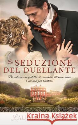 La Seduzione del Duellante Lauren Smith Ernesto Pavan 9781947206595 Lauren Smith - książka