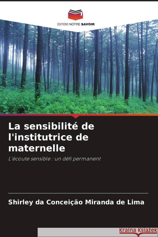 La sensibilité de l'institutrice de maternelle Miranda de Lima, Shirley da Conceição 9786206463214 Editions Notre Savoir - książka