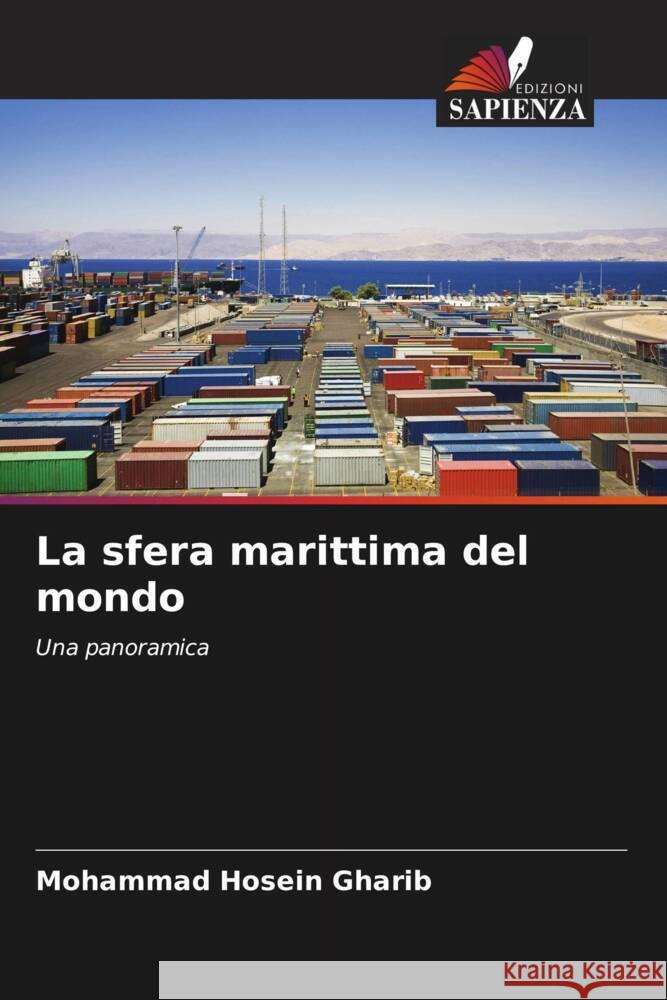 La sfera marittima del mondo Mohammad Hosein Gharib 9786206925286 Edizioni Sapienza - książka