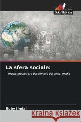 La sfera sociale Ruby Jindal 9786207597758 Edizioni Sapienza - książka