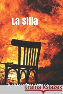 La Silla Mart Juan Mart 9781090929013 Independently Published - książka