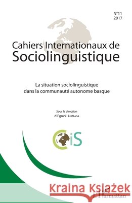 La situation sociolinguistique dans la communauté autonome basque Urteaga, Eguzki 9782343111216 Editions L'Harmattan - książka