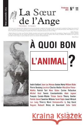 La Soeur de l'Ange n?11: ? quoi bon l'animal ? Michel Host Jean-Luc Moreau 9782705682507 Hermann - książka