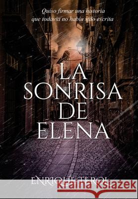 La sonrisa de Elena Terol, Enrique 9780645005820 Ediciones Montanilla - książka