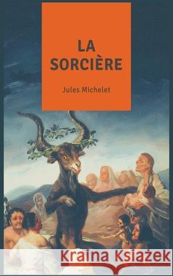 La Sorcière Jules Michelet 9782357286344 Alicia Editions - książka