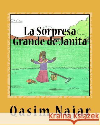 La Sorpresa Grande de Janita Yahiya Emerick Patricia Meehan Diana Saballos 9781470071615 Createspace - książka