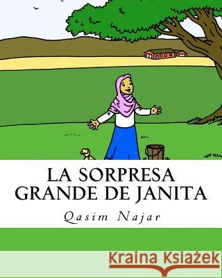 La Sorpresa Grande de Janita: Un cuentito para pintar Emerick, Yahiya 9781470148492 Createspace - książka