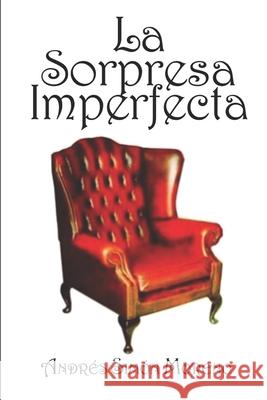 La sorpresa imperfecta Andrés Simón Moreno 9798334099678 Independently Published - książka