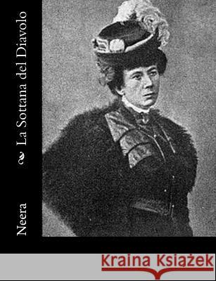 La Sottana del Diavolo Neera 9781481078672 Createspace - książka