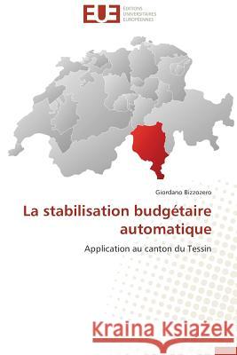 La Stabilisation Budgétaire Automatique Bizzozero-G 9783841732361 Editions Universitaires Europeennes - książka