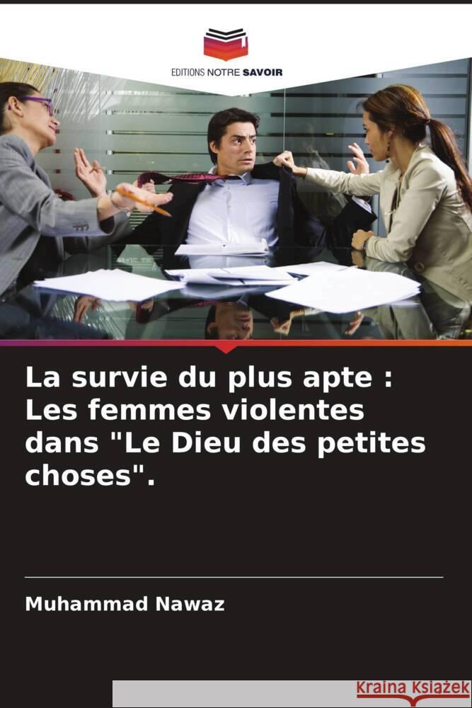 La survie du plus apte : Les femmes violentes dans 