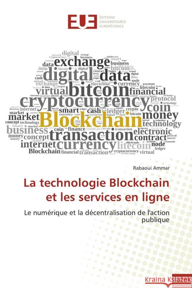 La technologie Blockchain et les services en ligne Rabaoui Ammar 9786206718437 Editions Universitaires Europeennes - książka