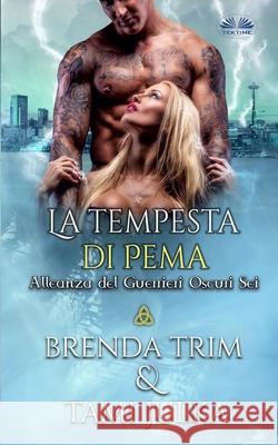 La tempesta di Pema Brenda Trim, Fatima Immacolata Pretta 9788835416128 Tektime - książka