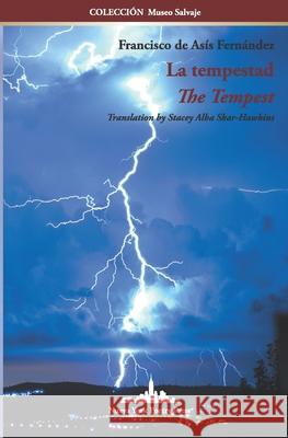 La tempestad: The Tempest Francisco de Asís Fernández 9781950474769 Nueva York Poetry Press LLC - książka