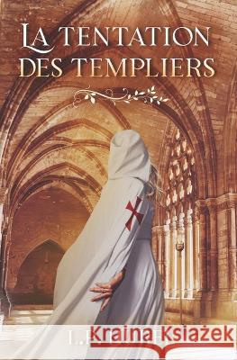 La Tentation des Templiers Explora Éditions, L P Hurel 9782492659416 Explora - książka