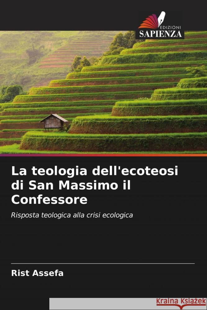 La teologia dell'ecoteosi di San Massimo il Confessore Assefa, Rist 9786205242018 Edizioni Sapienza - książka