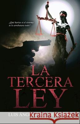 La Tercera Ley Eba Martin Munoz Alexia Jorques Luis Angel Fde 9781077696105 Independently Published - książka