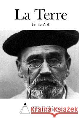 La Terre Emile Zola Fb Editions 9781515050827 Createspace - książka