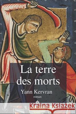 La terre des morts Yann Kervran 9782493138064 Editions Du Cayre - książka