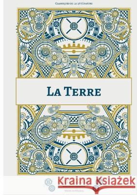 La Terre: Le quinzième roman de la série des Rougon-Macquart Émile Zola 9782322437719 Books on Demand - książka