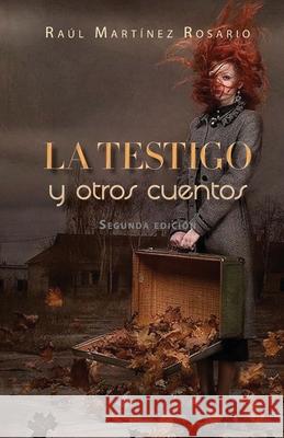 La testigo y otros cuentos Raul Martine 9781948114264 Obsidiana Press - książka