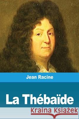 La Thébaïde Racine, Jean 9783967877922 Prodinnova - książka