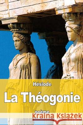 La Théogonie Patin, Henri 9781530781409 Createspace Independent Publishing Platform - książka